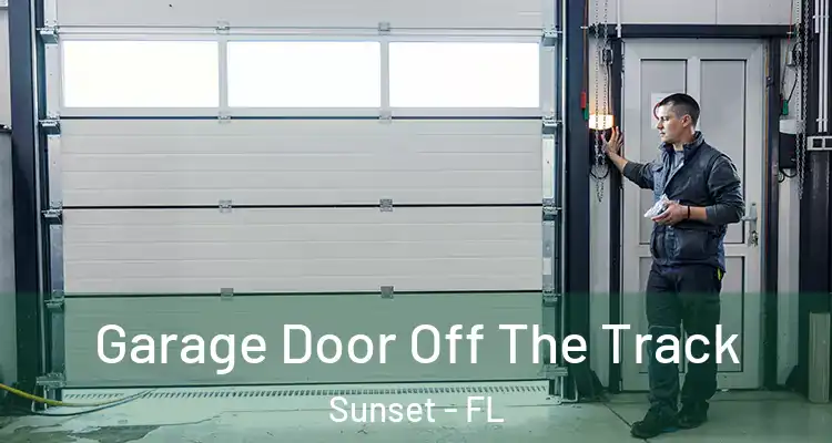  Garage Door Off The Track Sunset - FL