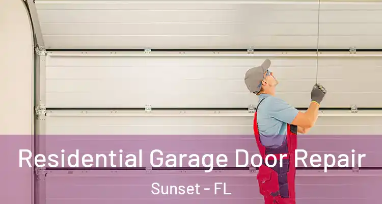  Residential Garage Door Repair Sunset - FL