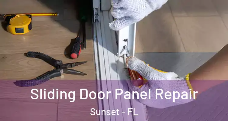  Sliding Door Panel Repair Sunset - FL